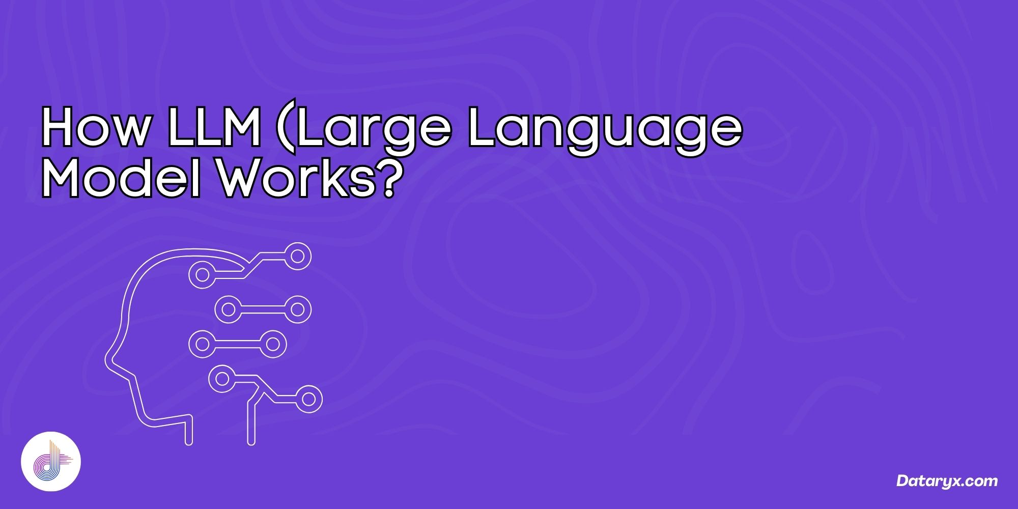 Cover Image for How LLM Work?